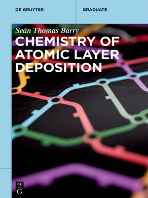 cover image of Chemistry of Atomic Layer Deposition